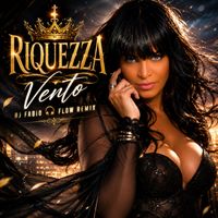 Riquezza - Vento (Dj Fabio Flow Remix)
