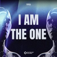 Tito - I Am The One (Extended Mix)