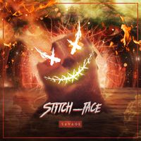Stitch-Face - Savage