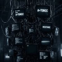 A · Tonic - Mistake