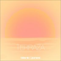 Blank & Jones - Terraza