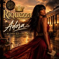 Riquezza - Adora (Dj Fabio Flow Remix)