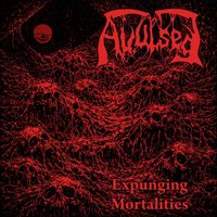 Avulsed - Expunging Mortalities