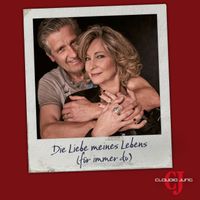Claudia Jung - Liebe meines Lebens (Für Immer Du)