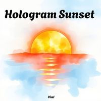 Pixel - Hologram Sunset
