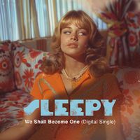 Sleepy - We shall become one