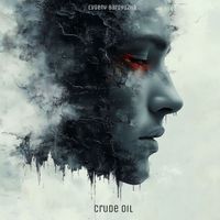 Evgeny Bardyuzha - Crude Oil