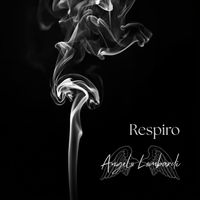 Angelo Lombardi - Respiro