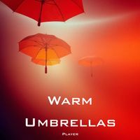 Sober - Warm Umbrellas