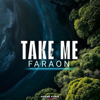 Faraon - Take Me
