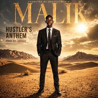 MALIK - HUSTLER'S ANTHEM