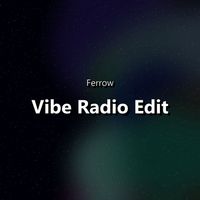 Ferrow - Vibe Radio Edit