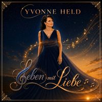 Yvonne Held - Leben mit Liebe (Radio Edit)