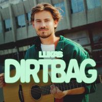 LUKAS - dirtbag