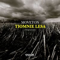 Moveton - Tiomnie Lesa