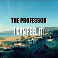 The Professor - I Can Feel It!
