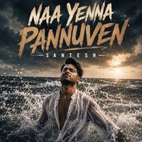 Santesh - Naa Yenna Pannuven