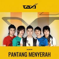 Taxi - Pantang Menyerah