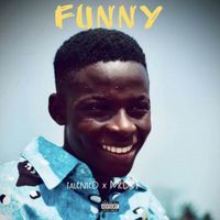 TALENTED - Funny