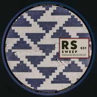 Sweep - Message Received EP
