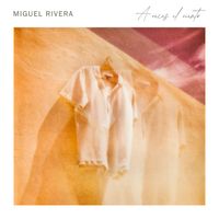 Miguel Rivera - A veces el viento
