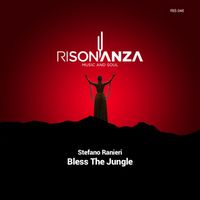 Stefano Ranieri - Bless The Jungle