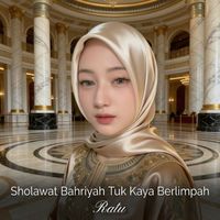 Ratu - Sholawat Bahriyah Tuk Kaya Berlimpah