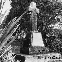 DmT - March to Grave
