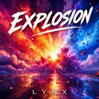 Lynx - Explosion