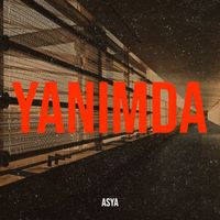 Asya - Yanimda