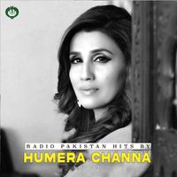 Humera Channa - Radio Pakistan Hits By Humera Channa, Vol. 02