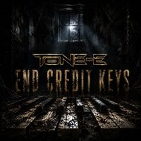 Tone-E - EnD cReDiT kEyS