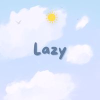 Eskay - Lazy