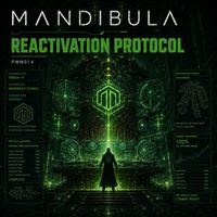 Mandibula - Chapter Three: Reactivation Protocol