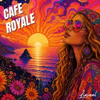 Cafe Royale - Liminal
