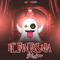 La Gente Nueva - El Fantasma del Amor