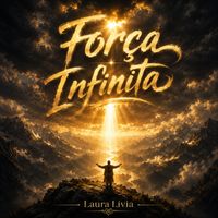 Laura Livia - Força Infinita
