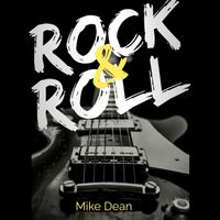 Mike Dean - Rock & Roll