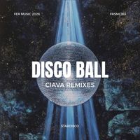 Stardisco - Disco Ball (Ciava Remixes)