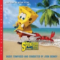 John Debney - The SpongeBob Movie: Sponge Out Of Water (The Deluxe Edition)