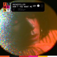 Rockefeller - Don't You Want Me