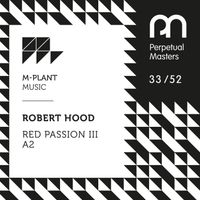 Robert Hood - Red Passion III - A2