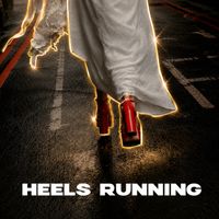 Reigns - Heels Running