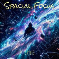 Styles - Spacial Focus