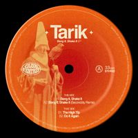 Tarik - Bang It, Shake It
