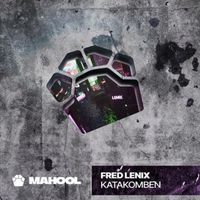 Fred Lenix - Katakomben