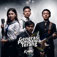 KIMARU - GENERASI PEMBAWA TERANG