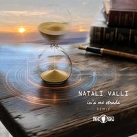 Natali Valli - In'a me strada (Remix)