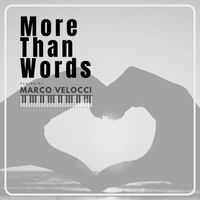 Marco Velocci - More Than Words (Soft Felt Piano)