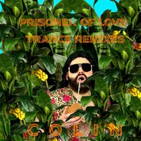 Colin - Prisoner of Love (Trance Remixes)